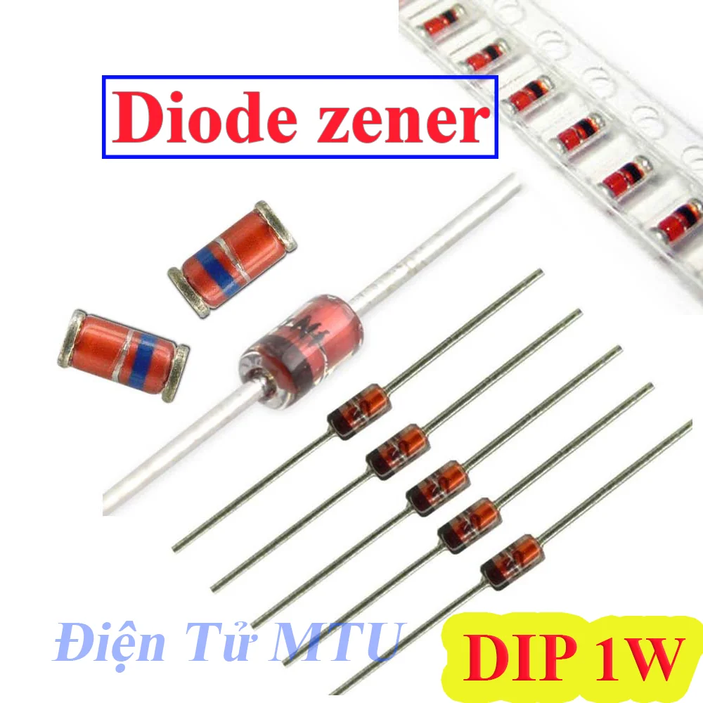 Diode Zener 1W - chân cắm DIP - Nhiều loại - (túi 10 con)